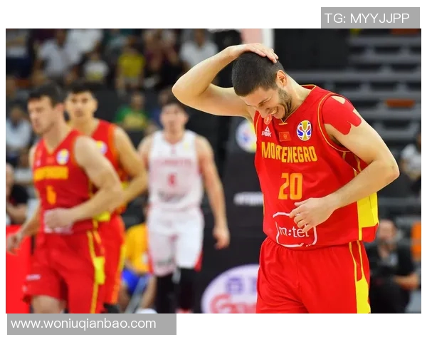 西班牙男篮对阵黑山精彩比赛录像回顾与分析