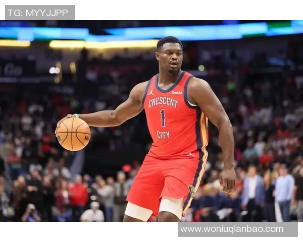 锡安体重问题持续发酵鹈鹕队聘专职营养师全方位监控饮食管理 锡安体重问题持续发酵鹈鹕队聘专职营养师全方位监控饮食管理